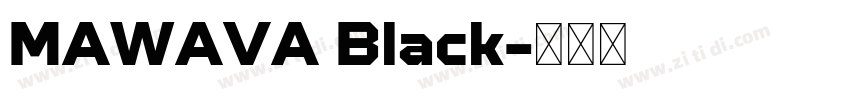 MAWAVA Black字体转换
